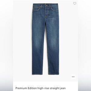 NWT j. crew premium edition high rise straight Jean size 30. Retail $148